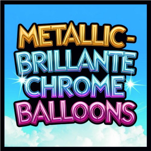 Metallic - Brillante - Chrome 