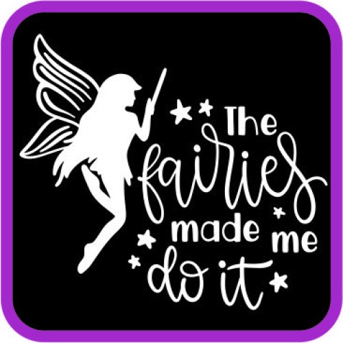 The Fairies Made Me image